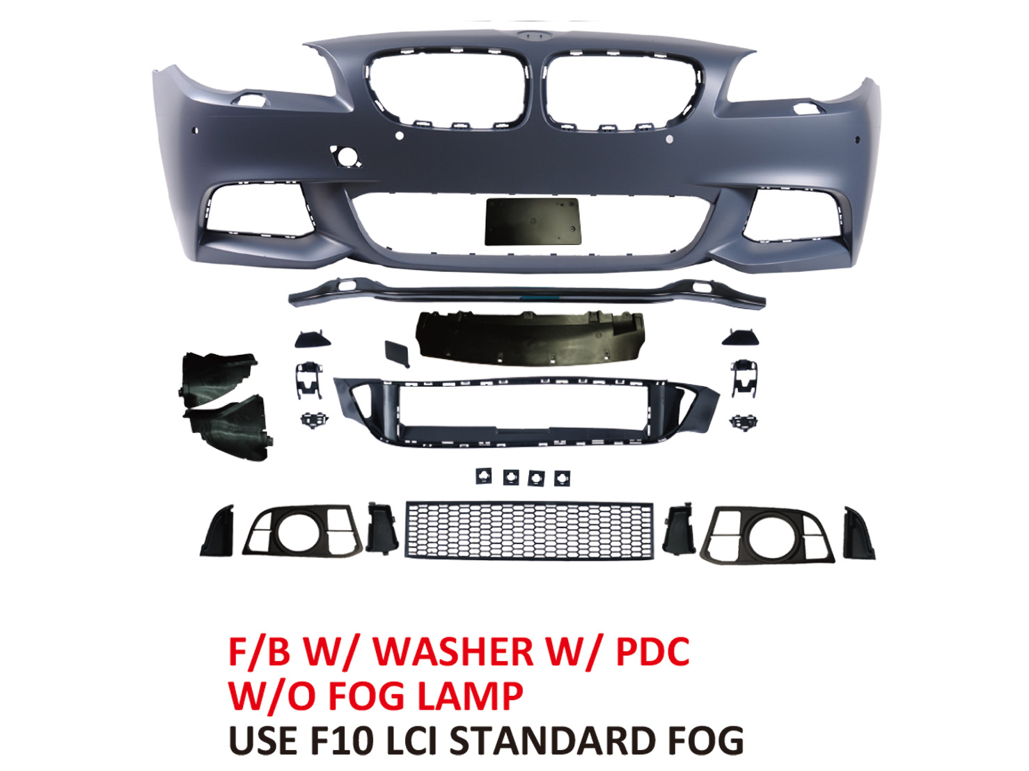BMW 5 SERIES  F10 M5/ M Performance F/B W/ WASHER W/ PDC W/O FOG LAMP